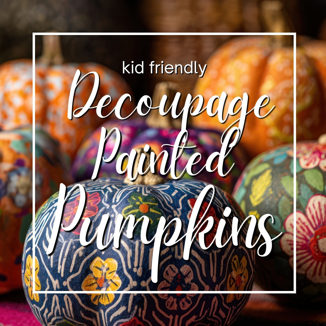 10/17/26 (2pm) - Decoupage Painted Pumpkins - Kid Friendly!