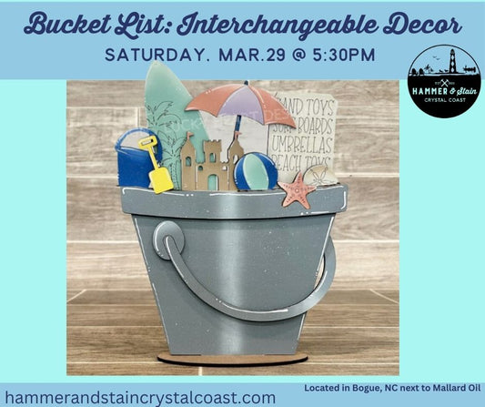 06/13/25 Bucket List: Interchangeable Décor - Friday at 6PM