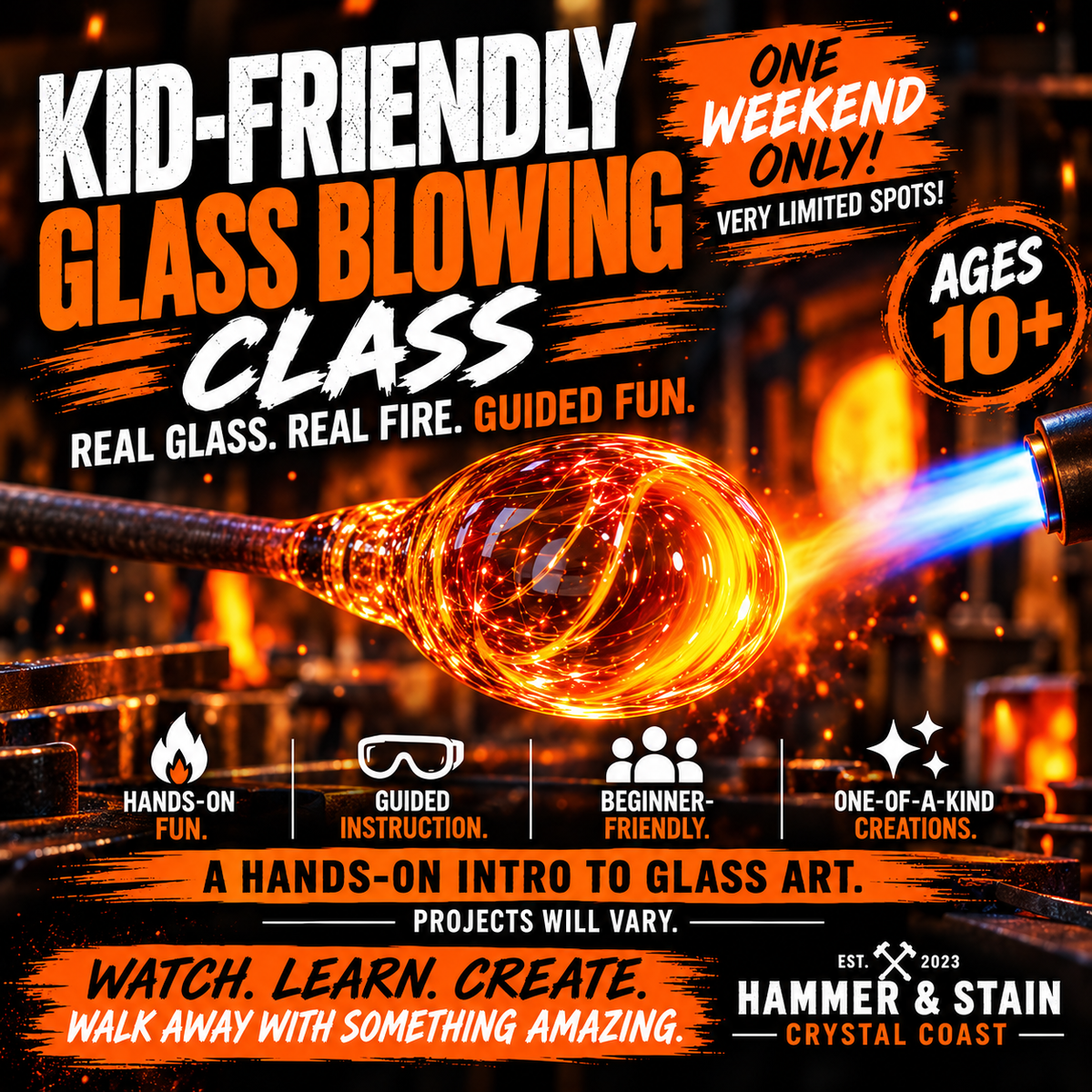 11/28/26 Saturday (1PM) KID FRIENDLY: Pro Level Glass Blowing Experience